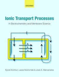 bokomslag Ionic Transport Processes