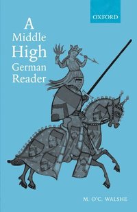 bokomslag A Middle High German Reader