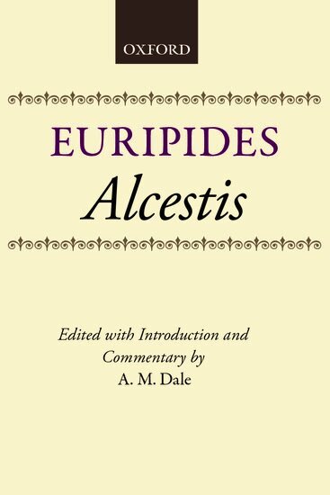 Euripides, A. M. Dale - Alcestis, Häftad
