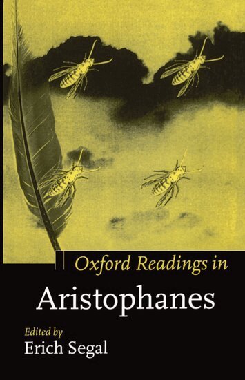 Erich Segal - Oxford Readings in Aristophanes, Häftad