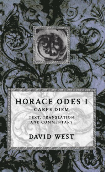 Horace: Odes I: Carpe Diem 1