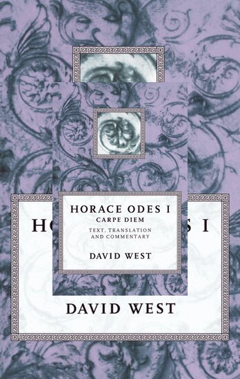 Horace, David West - Horace: Odes I: Carpe Diem, Häftad