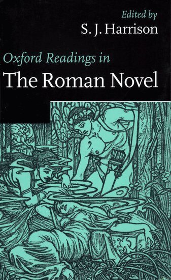 S. J. Harrison - Oxford Readings in the Roman Novel, Inbunden