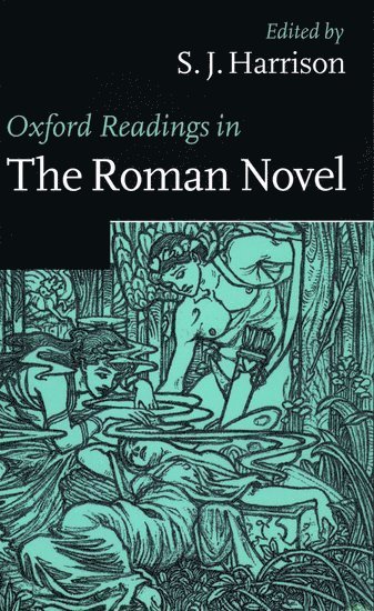 Oxford Readings in the Roman Novel