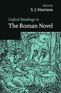 bokomslag Oxford Readings in the Roman Novel