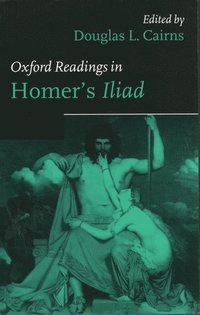 bokomslag Oxford Readings in Homer's Iliad
