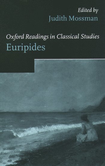 Judith Mossman, Dublin) Mossman, Judith (, Senior Lecturer in Classics at Trinity College - Euripides, Häftad