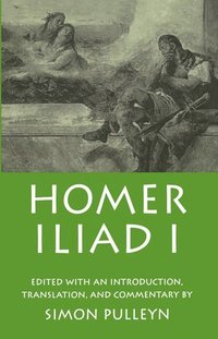 bokomslag Homer: Iliad I