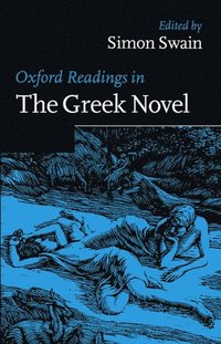 bokomslag Oxford Readings in the Greek Novel