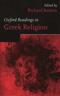 bokomslag Oxford Readings in Greek Religion