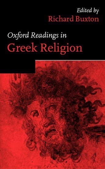 Richard Buxton - Oxford Readings in Greek Religion, Inbunden