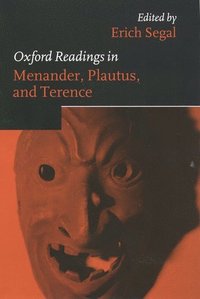 bokomslag Oxford Readings in Menander, Plautus, and Terence