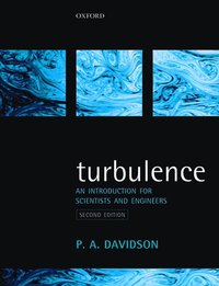 bokomslag Turbulence: An Introduction for Scientists and Engineers