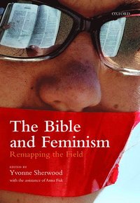 bokomslag The Bible and Feminism