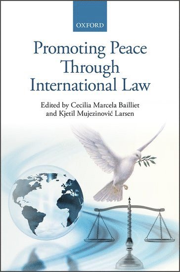 Promoting Peace Through International Law 1