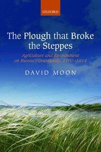 bokomslag The Plough that Broke the Steppes