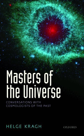 Helge Kragh - Masters of the Universe, Inbunden