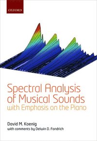 bokomslag Spectral Analysis of Musical Sounds with Emphasis on the Piano