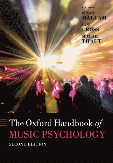 Oxford Handbook of Music Psychology