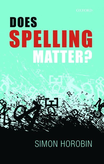 Does Spelling Matter? 1