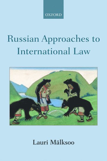 bokomslag Russian Approaches to International Law