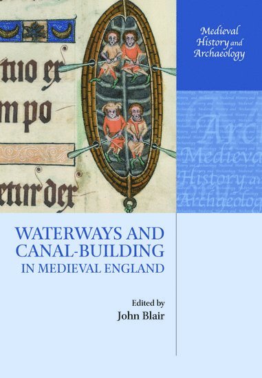 bokomslag Waterways and Canal-Building in Medieval England