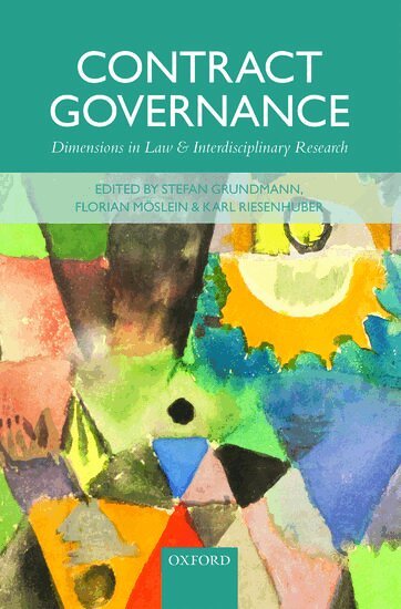 GRUNDMANN ET AL, Stefan Grundmann, Florian Möslein, Karl Riesenhuber - Contract Governance, Inbunden