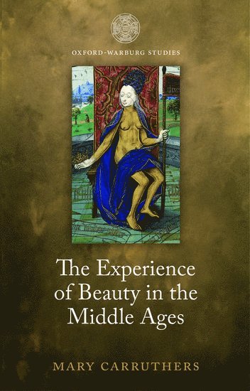 bokomslag The Experience of Beauty in the Middle Ages