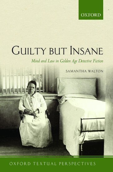 Samantha Walton - Guilty But Insane, Häftad