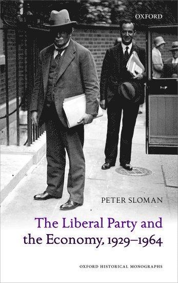 bokomslag Liberal Party and the Economy, 1929-1964