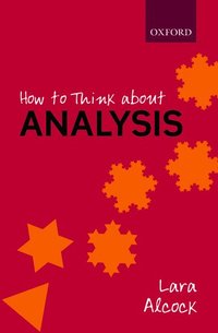 bokomslag How to Think About Analysis