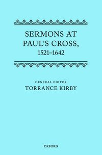 bokomslag Sermons at Paul's Cross, 1521-1642
