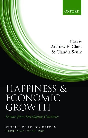 Andrew Clark, Andrew E.Clark, Claudia Senik - Happiness and Economic Growth, Inbunden