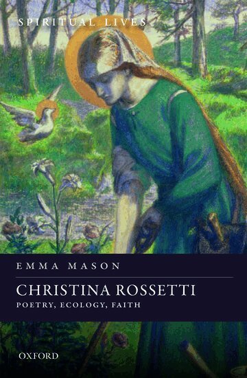 Emma Mason - Christina Rossetti, Inbunden