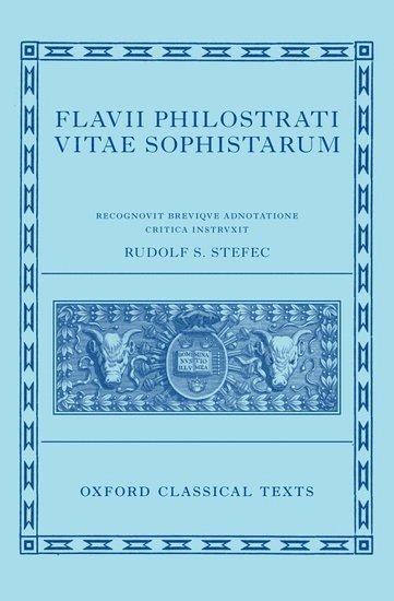Philostratus: Lives of the Sophists (Flavii Philostrati Vitas Sophistarum) 1