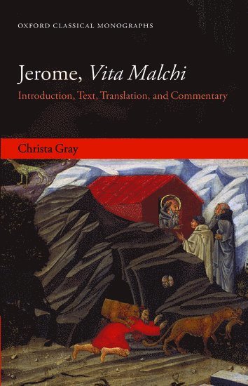 Jerome, Vita Malchi 1