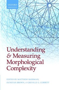 bokomslag Understanding and Measuring Morphological Complexity