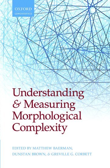 bokomslag Understanding and Measuring Morphological Complexity