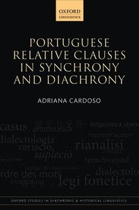 bokomslag Portuguese Relative Clauses in Synchrony and Diachrony
