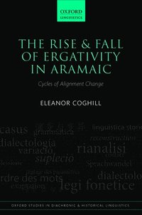 bokomslag Rise and Fall of Ergativity in Aramaic