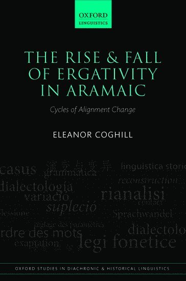 bokomslag Rise and Fall of Ergativity in Aramaic
