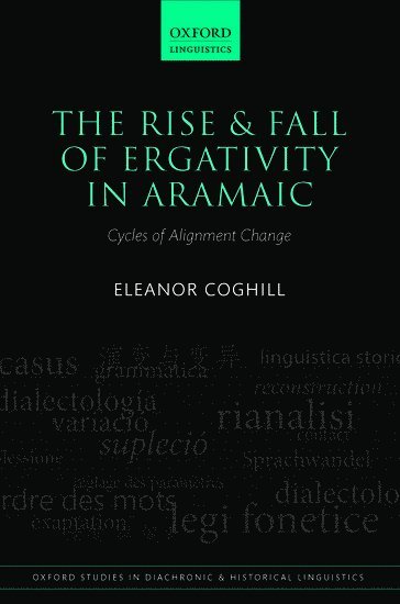 bokomslag The Rise and Fall of Ergativity in Aramaic
