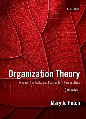 Mary Jo Hatch - Organization Theory, Häftad