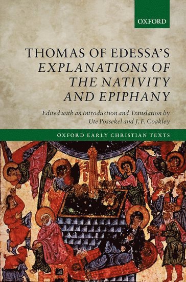 Thomas of Edessa's Explanations of the Nativity and Epiphany 1