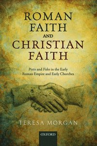 bokomslag Roman Faith and Christian Faith