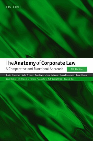 Reinier Kraakman, John Armour, Paul Davies, Luca Enriques, Henry Hansmann, Gerard Hertig, Klaus Hopt, Hideki Kanda, Mariana Pargendler, Wolf-Georg Ringe, Edward Rock - The Anatomy of Corporate Law, Häftad