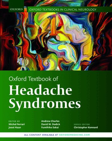 Michel Ferrari, Andrew Charles, David Dodick, Fumihiko Sakai, Joost Haan - Oxford Textbook of Headache Syndromes, Inbunden