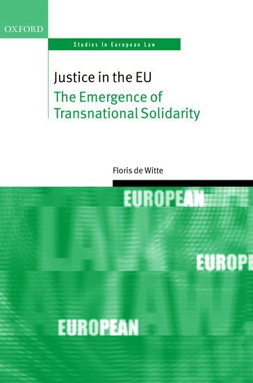 Floris de Witte - Justice in the EU, Inbunden