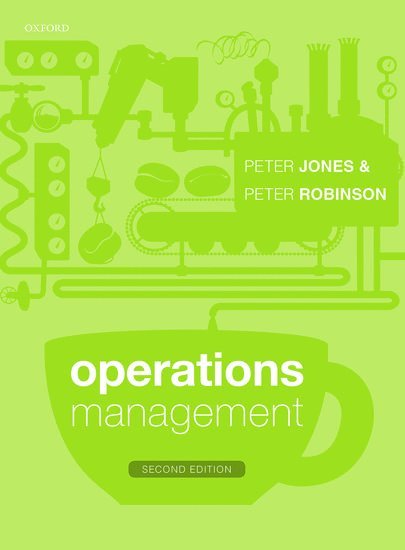 Peter Jones, Peter Robinson, Surrey Business School) Jones, Peter (Emeritus Professor in Hospitality Management, Emeritus Professor in Hospitality Management, Surrey Business School) Robinson, Peter (Senior Teaching Fellow in Operations Management, Senior Teaching Fellow in Operations Management - Operations Management, Häftad