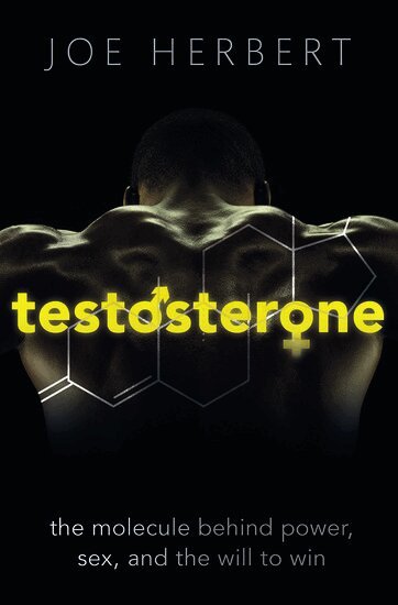 Joe Herbert - Testosterone, Häftad